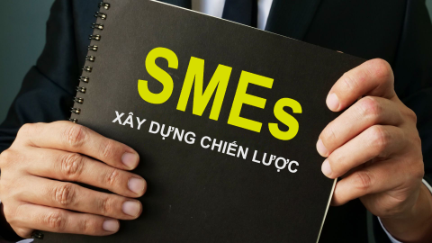  Xây Dựng Chiến Lược Dành Cho SMEs